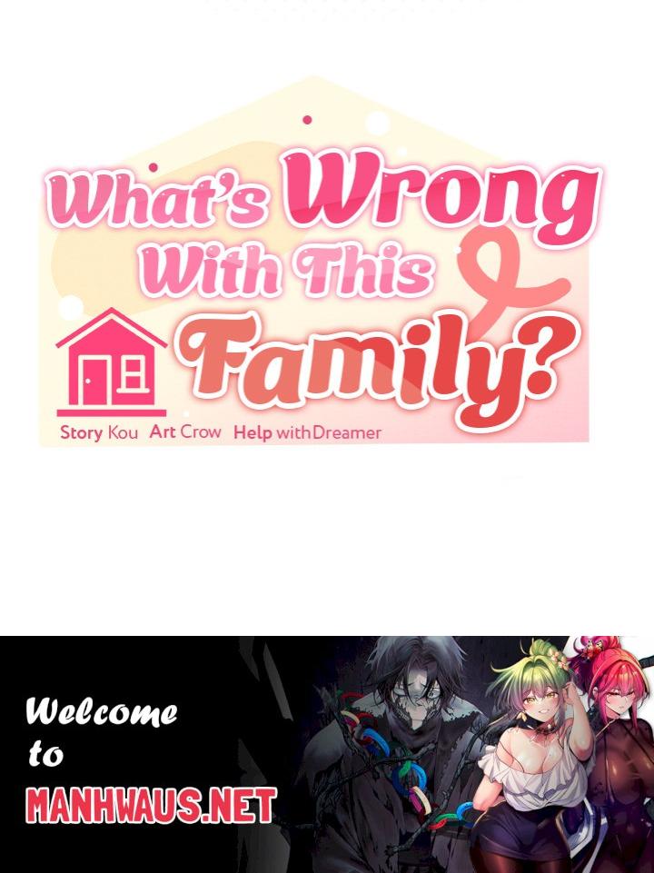 What’s wrong with this family? - Chapter 72 Page 115