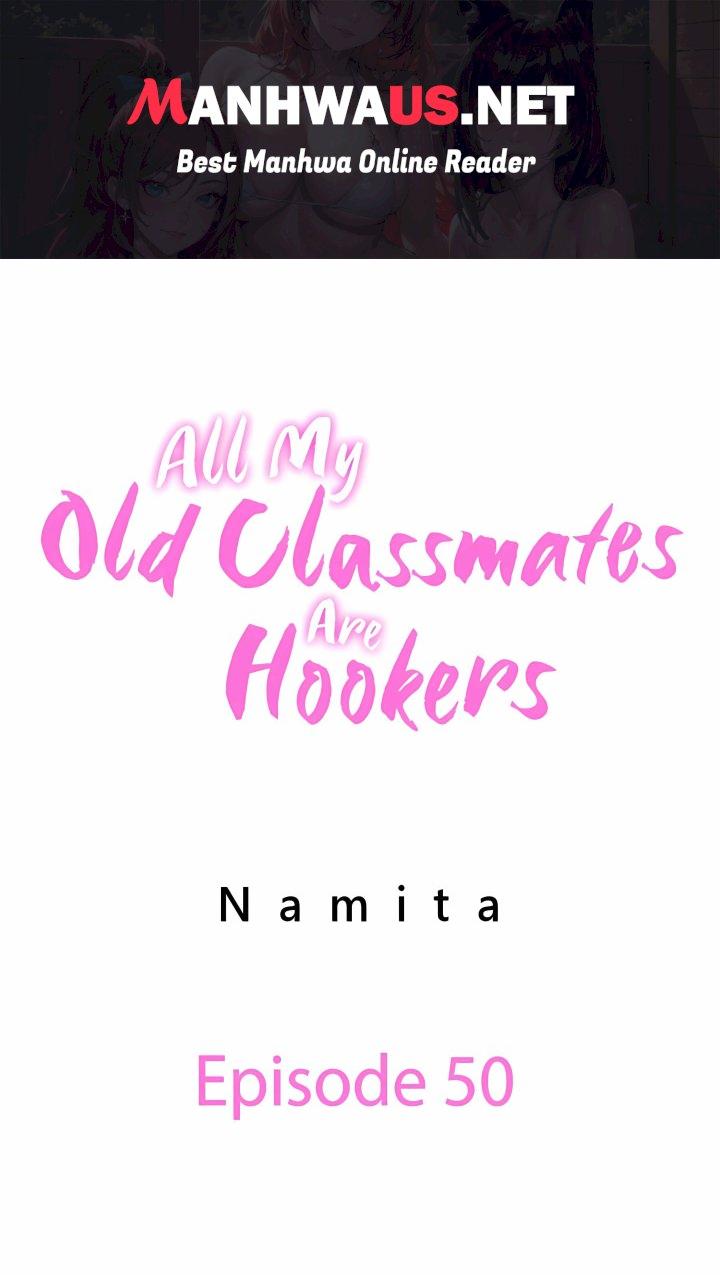 All My Old Classmates Are Hookers - Chapter 50 Page 1